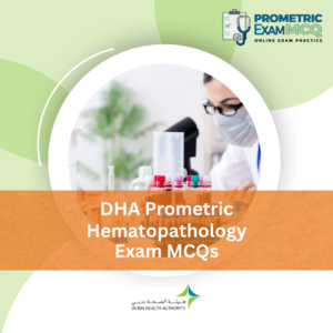 DHA Prometric Hematopathology MCQs