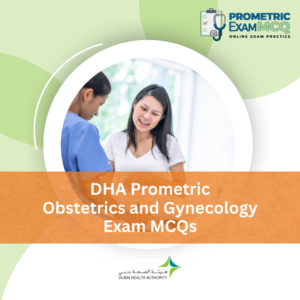 DHA Prometric Obstetrics and Gynecology Exam MCQs