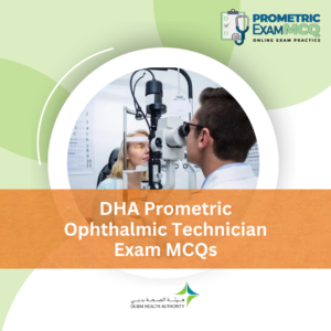 DHA Prometric Ophthalmic Technician Exam MCQs