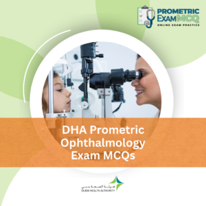 DHA Prometric Ophthalmology Exam MCQs