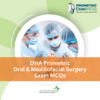 DHA Prometric Oral And Maxillofacial Surgery Exam MCQs