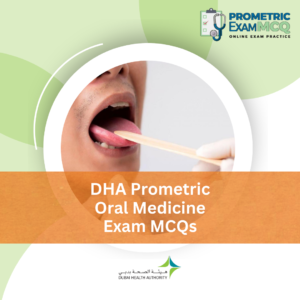 DHA Prometric Oral Medicine Exam MCQs