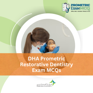 DHA Prometric Restorative Dentistry Exam MCQs