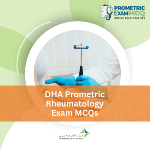 DHA Prometric Rheumatology Exam MCQs