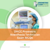 DHCC Prometric Anesthesia Technician Exam MCQs