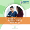 DHCC Prometric Assistant Midwife Exam MCQs