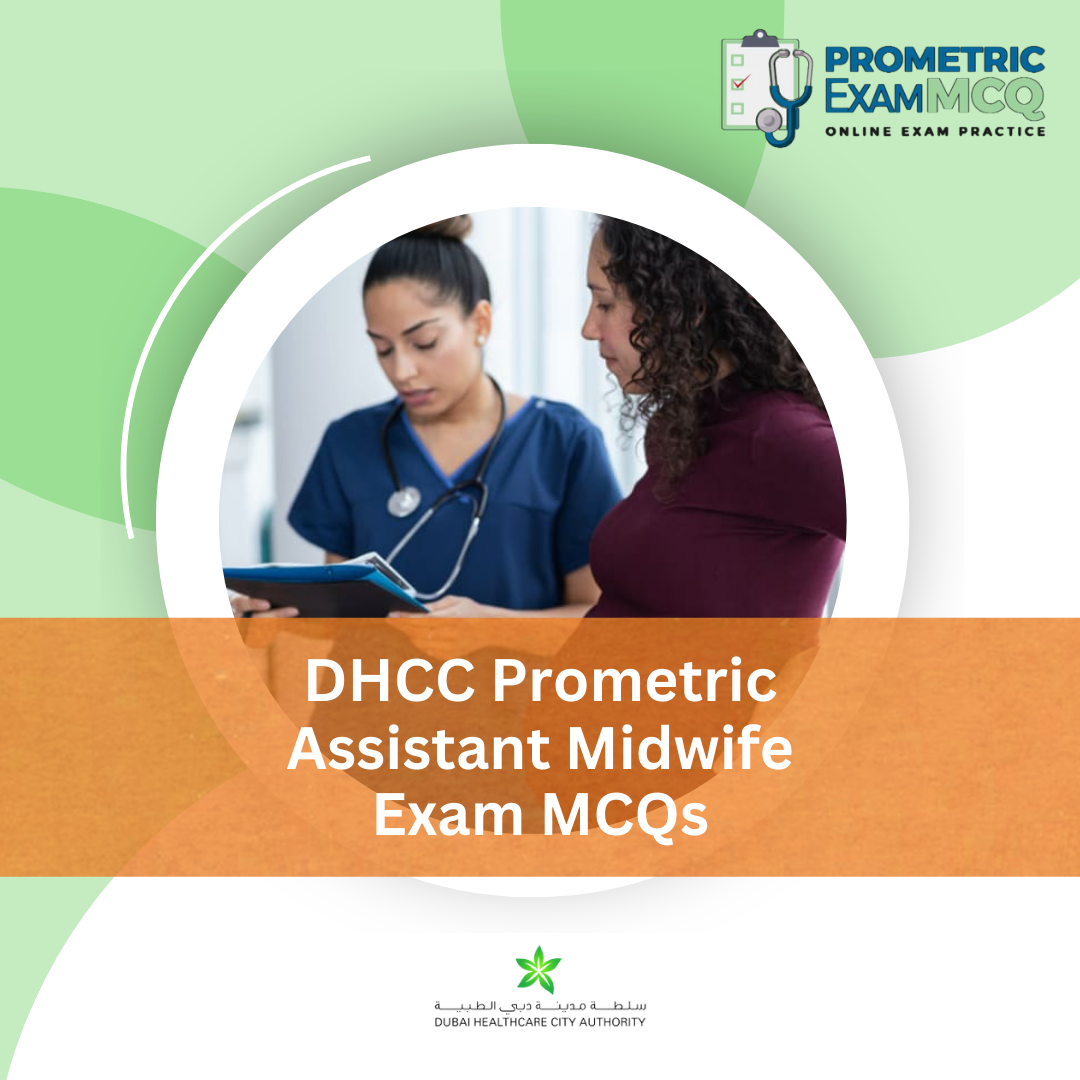 DHCC Prometric Assistant Midwife Exam MCQs