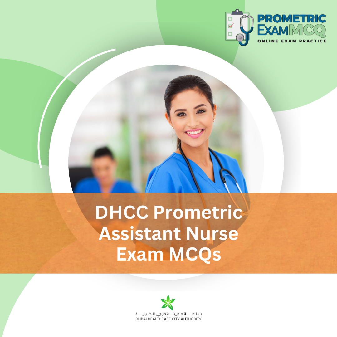 DHCC Prometric Assistant Nurse Exam MCQs