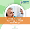 DHCC Prometric Audiology Assistant Exam MCQs