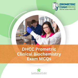 DHCC Prometric Clinical Biochemistry Exam MCQs
