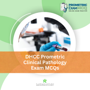 DHCC Prometric Clinical Pathology Exam MCQs