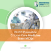 DHCC Prometric Critical Care Medicine Exam MCQs