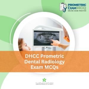 DHCC Prometric Dental Radiology Exam MCQs