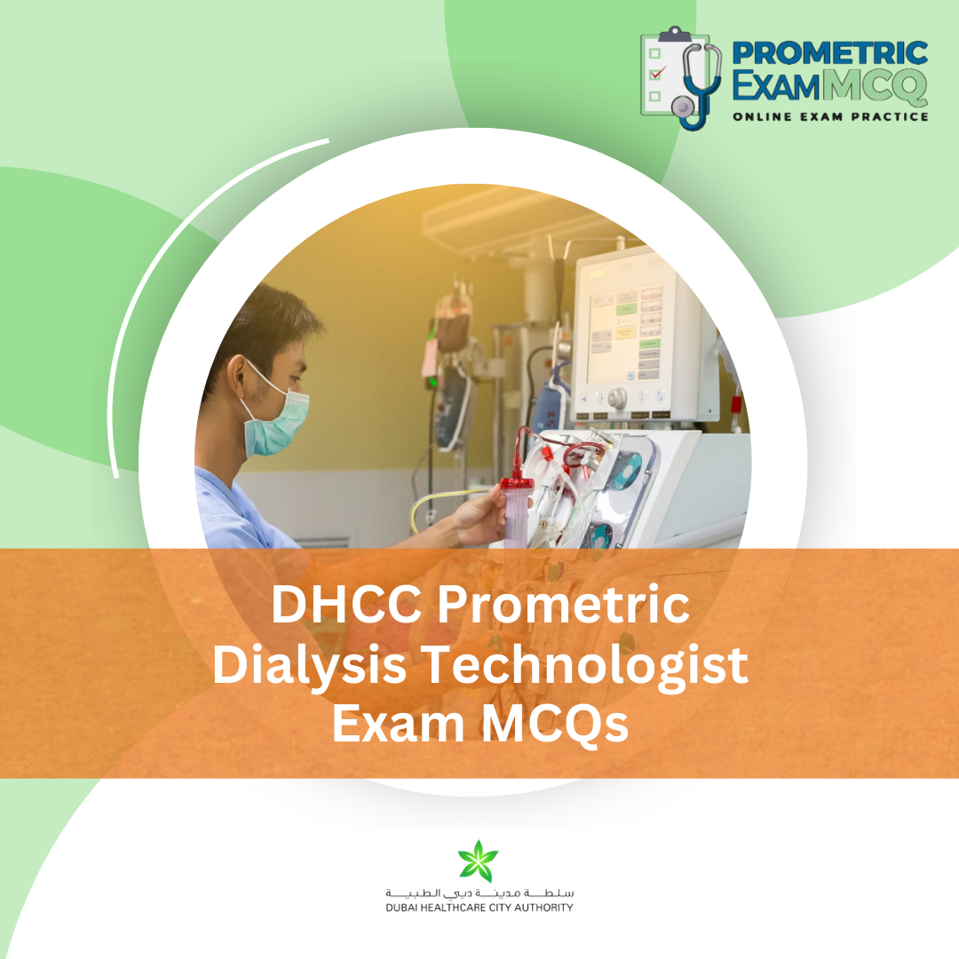 DHCC Prometric Dialysis Technologist Exam MCQs