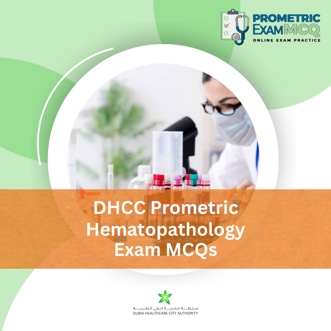 DHCC Prometric Hematopathology Exam MCQs
