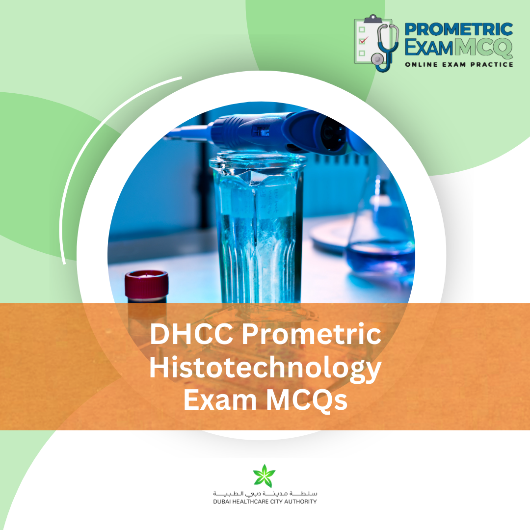 DHCC Prometric Histotechnology Exam MCQs