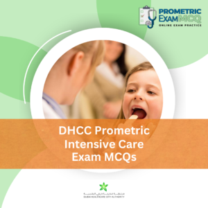 DHCC Prometric Intensive Care Exam MCQs