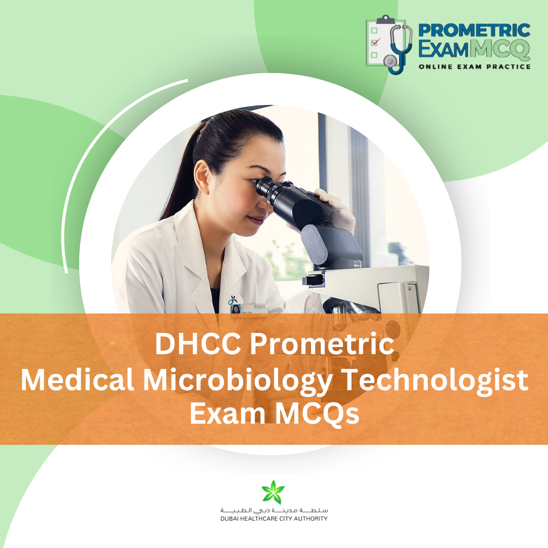 DHCC Prometric Medical Microbiology Technologist Exam MCQs