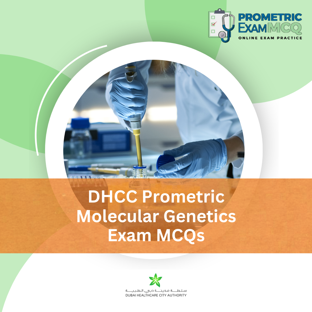 DHCC Prometric Molecular Genetics Exam MCQs