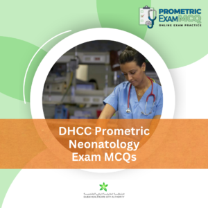 DHCC Prometric Neonatology Exam MCQs