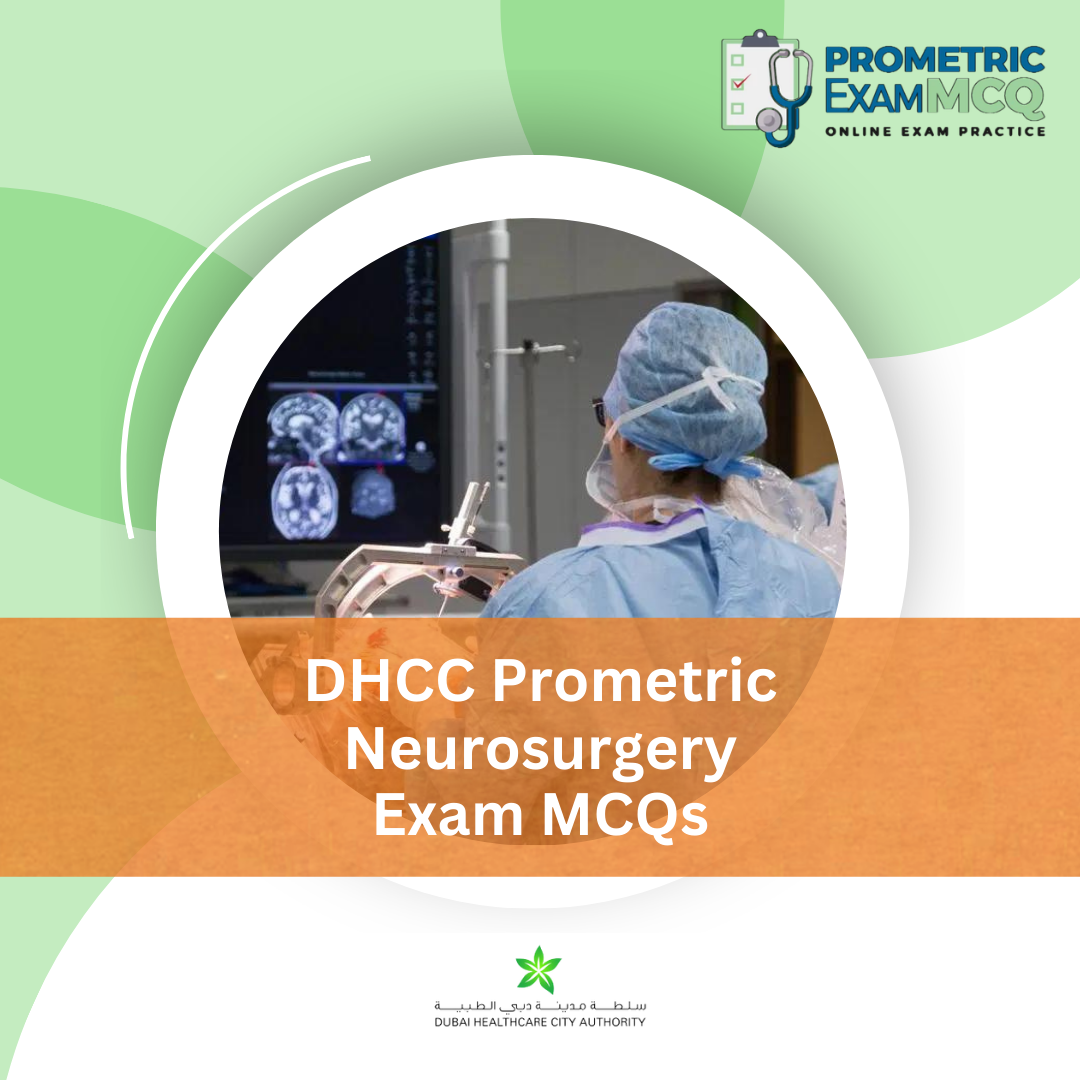 DHCC Prometric Neurosurgery Exam MCQs