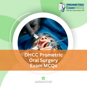 DHCC Prometric Oral Surgery Exam MCQs