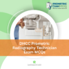 DHCC Prometric Radiography Technician Exam MCQs