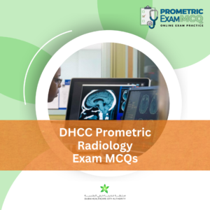 DHCC Prometric Radiology Exam MCQs