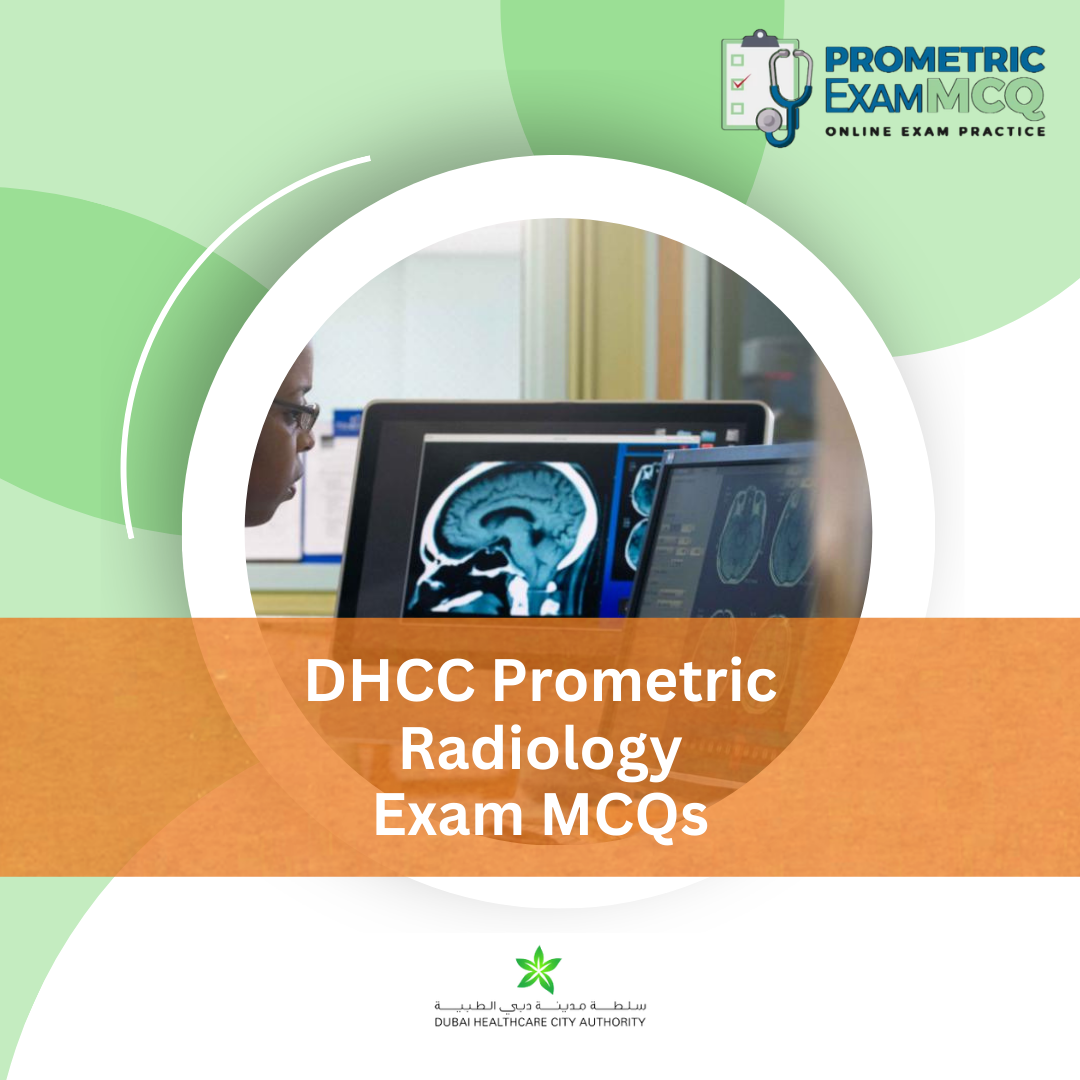 DHCC Prometric Radiology Exam MCQs