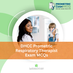DHCC Prometric Respiratory Therapist Exam MCQs