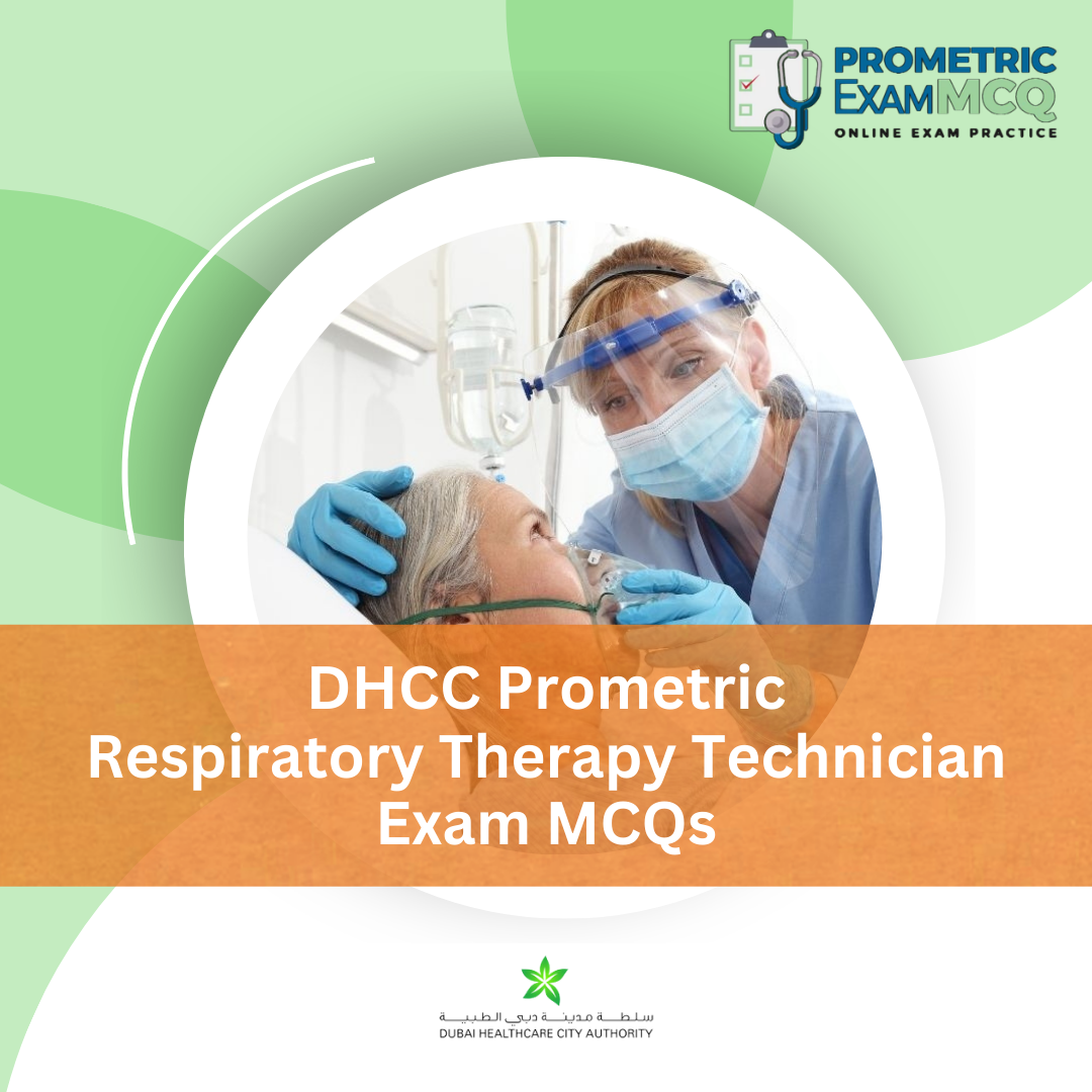 DHCC Prometric Respiratory Therapy Technician Exam MCQs