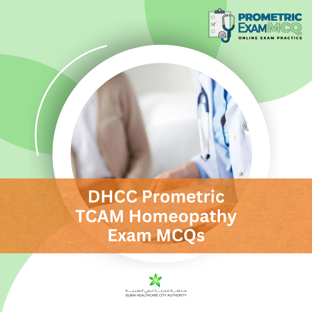 DHCC Prometric TCAM Homeopathy Exam MCQs