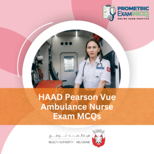 HAAD Pearson Vue Ambulance Nurse Exam MCQs