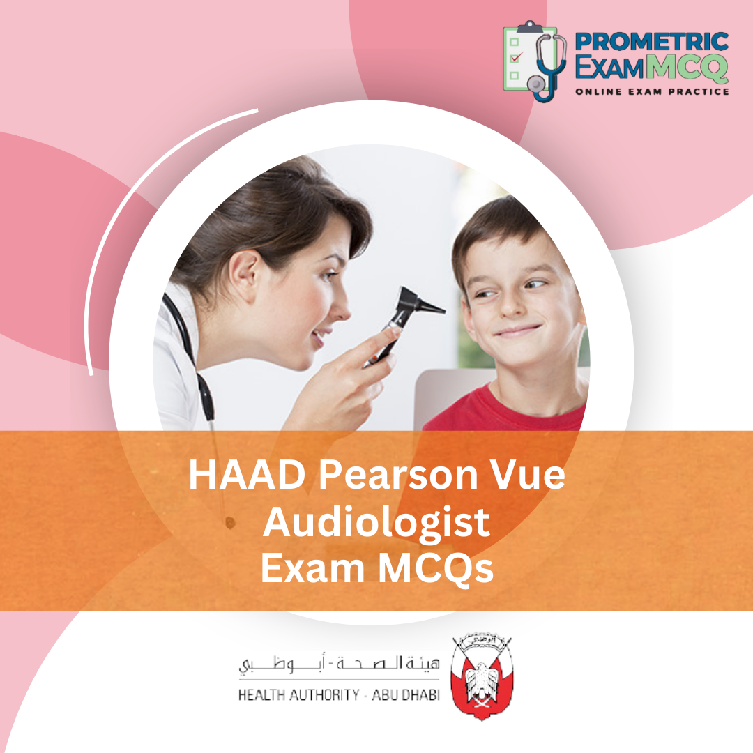 HAAD Pearson Vue Audiologist Exam MCQs