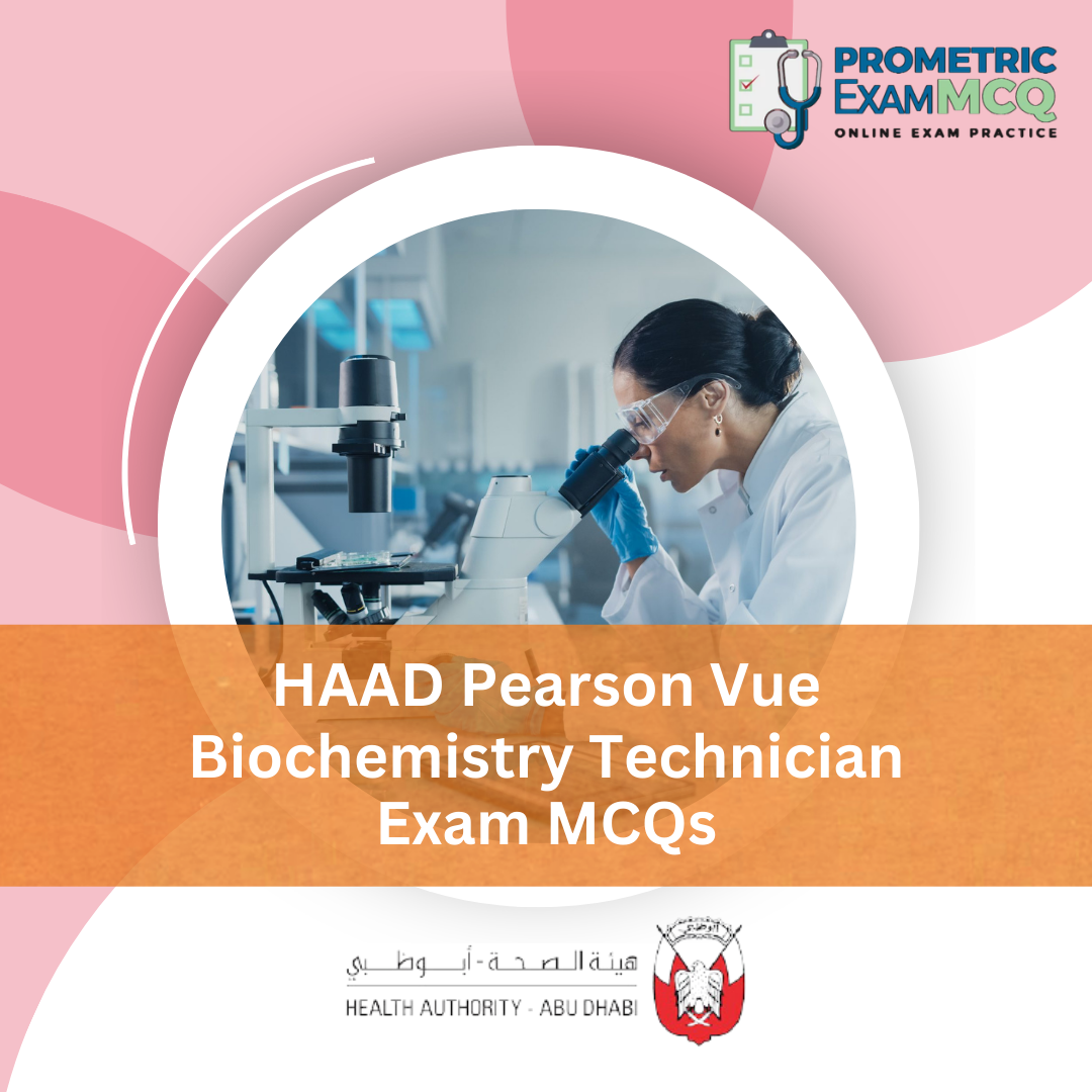 HAAD Pearson Vue Biochemistry Technician Exam MCQs