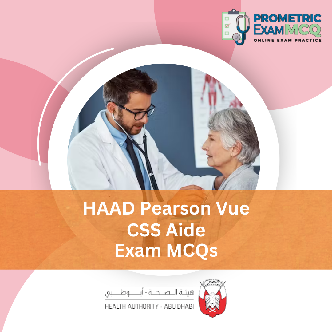 HAAD Pearson Vue CSS Aide Exam MCQs