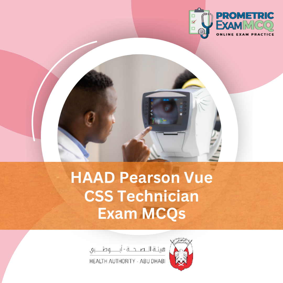 HAAD Pearson Vue CSS Technician Exam MCQs