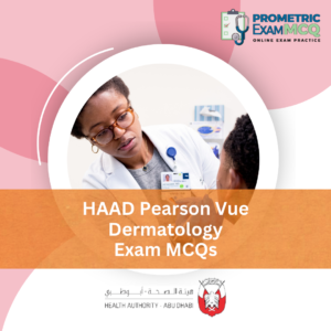 HAAD Pearson Vue Dermatology Exam MCQs