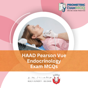 HAAD Pearson Vue Endocrinology Exam MCQs