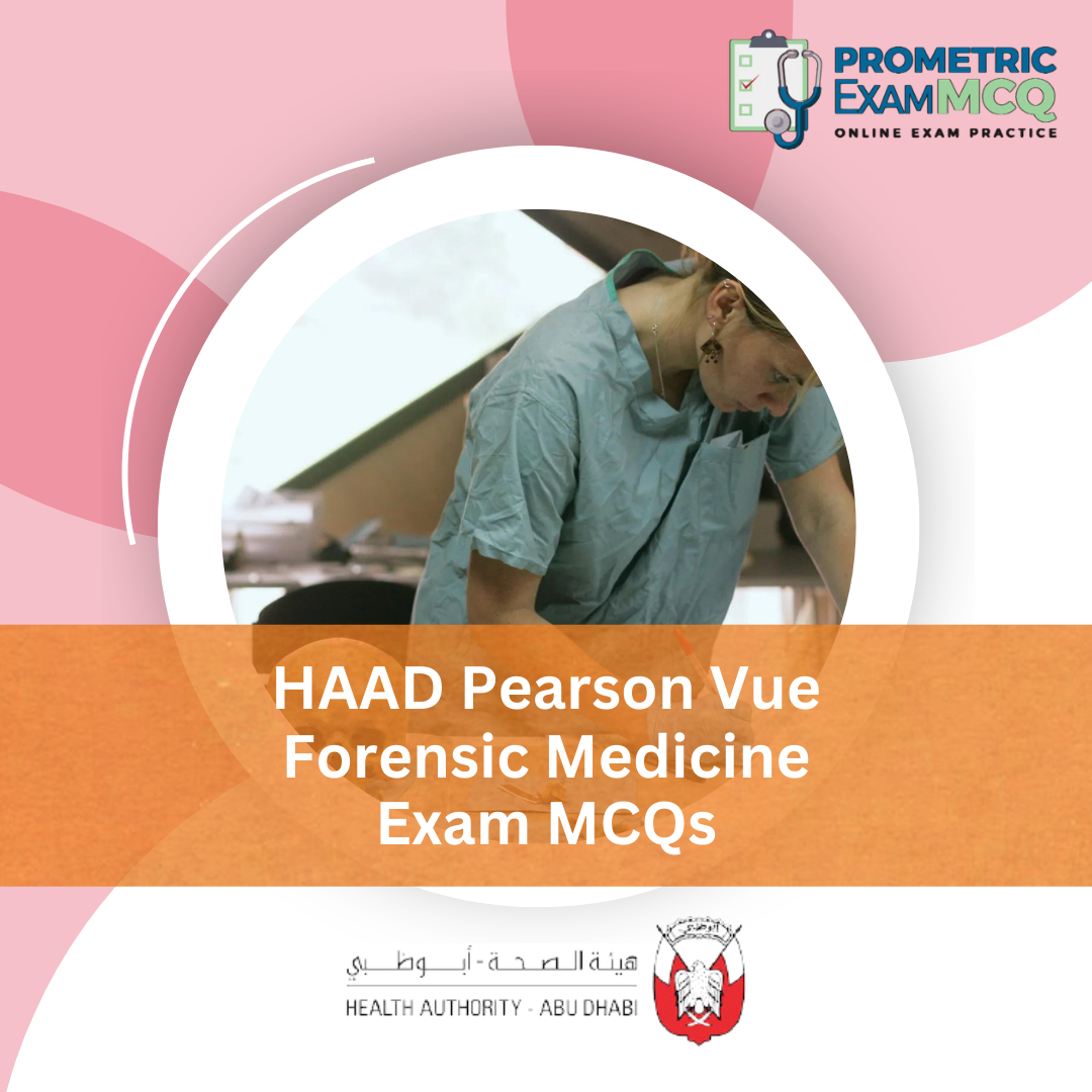 HAAD Pearson Vue Forensic Medicine Exam MCQs