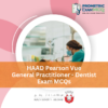 HAAD Pearson Vue General Practitioner - Dentist Exam MCQs