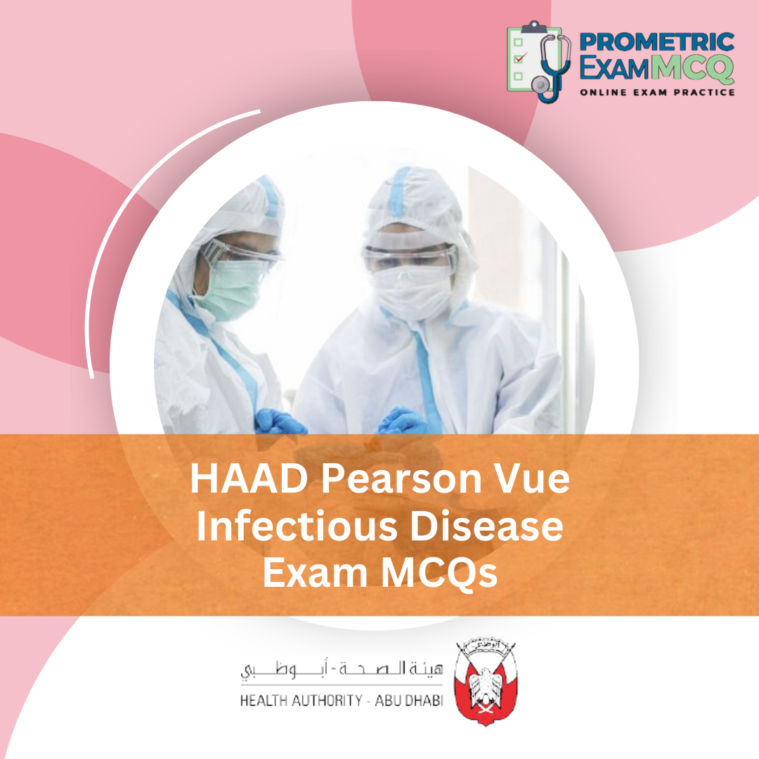 HAAD Pearson Vue Infectious Disease Exam MCQs