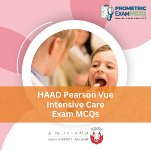 HAAD Pearson Vue Intensive Care Exam MCQs