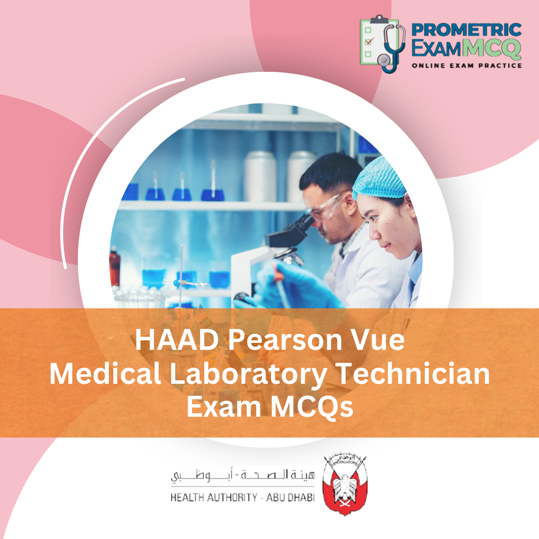 HAAD Pearson Vue Medical Laboratory Technician Exam MCQs