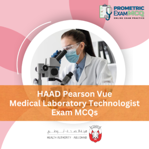 HAAD Pearson Vue Medical Laboratory Technologist Exam MCQs