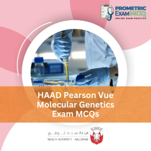 HAAD Pearson Vue Molecular Genetics Exam MCQs
