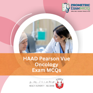 HAAD Pearson Vue Oncology Exam MCQs