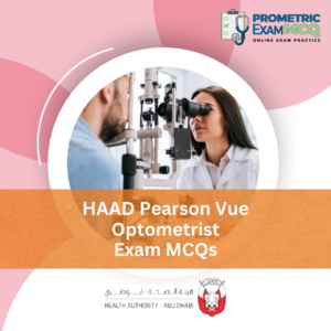 HAAD Pearson Vue Optometrist Exam MCQs