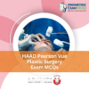 HAAD Pearson Vue Plastic Surgery Exam MCQs