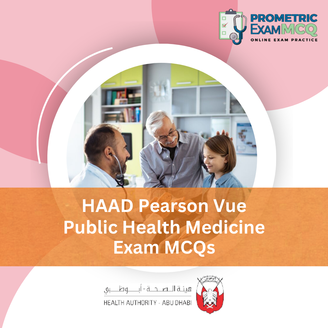 HAAD Pearson Vue Public Health Medicine Exam MCQs